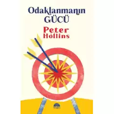 Odaklanmanın Gücü