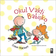 Okul Vakti Babişko