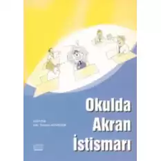 Okulda Akran İstismarı