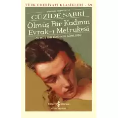 Ölmüş Bir Kadının Evrak-ı Metrukesi (Ciltli)