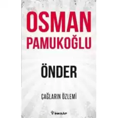 Önder - Çağların Özlemi