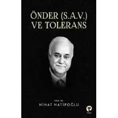 Önder (S.A.V.) ve Toleransa