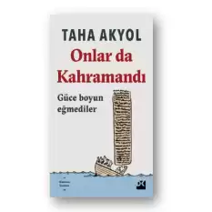 Onlar da Kahramandı