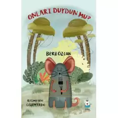 Onları Duydun mu?