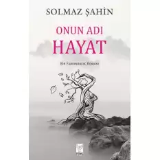 Onun Adı Hayat