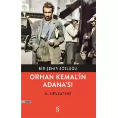 Orhan Kemal’in Adana’sı