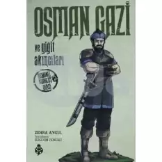 Osman Gazi ve Yiğit Akıncıları