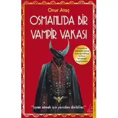 Osmanlı’da Bir Vampir Vakası