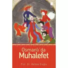 Osmanlı’da Muhalefet