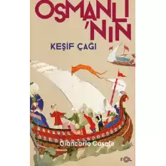 Osmanlı’nın Keşif Çağı