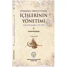 Osmanlı Devletinde İçişlerinin Yönetimi - Sadaret Kethüdalığı