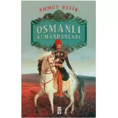 Osmanlı Kumandanları