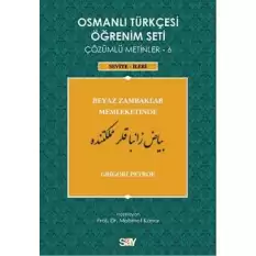 Osmanlı Türkçesi Öğrenim Seti - Beyaz Zambaklar Memleketinde