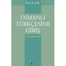 Osmanlı Türkçesine Giriş