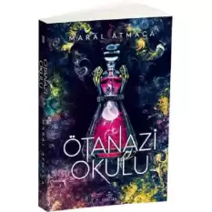 Ötanazi Okulu 2