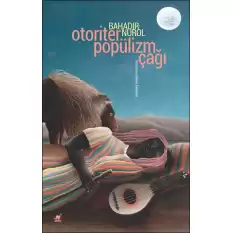 Otoriter Popülizm Çağı