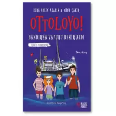 Ottoloyo - Bandırma Vapuru Demir Aldı (2. Kitap)