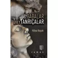 Öz Babalar Üvey Tanrıçalar