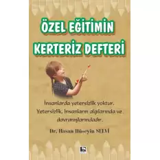 Özel Eğitimin Kerteriz Defteri