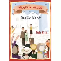 Özgür Kent - Bilgelik Okulu