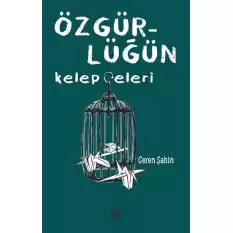 Özgürlüğün Kelepçeleri