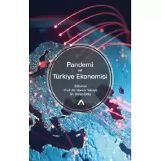 Pandemi ve Türkiye Ekonomisi