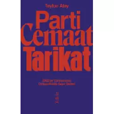 Parti, Cemaat, Tarikat