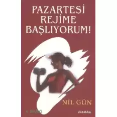 Pazartesi Rejime Başlıyorum!