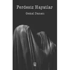 Perdesiz Hayatlar