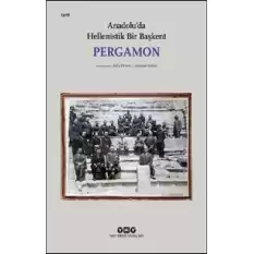 Pergamon -Anadoluda Hellenistik Bir Başkent (Küçük Boy)
