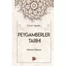 Peygamberler Tarihi - Rahmet Müjdecileri