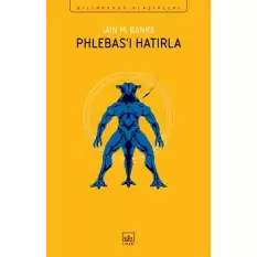 Phlebas’ı Hatırla