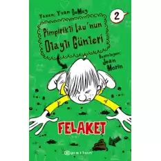 Pimpirikli Launun Olaylı Günleri 2: Felaket (Ciltli)