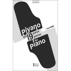 Piyano İçin 19 Parça - 19 Pieces for Piano