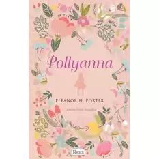 Pollyanna (Ciltli)