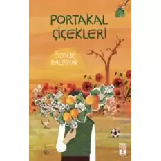 Portakal Çiçekleri