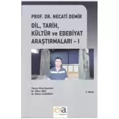 Prof. Dr. Necati Demir Dil Tarih Kültür Ve Edebiyat Araştırmaları 1