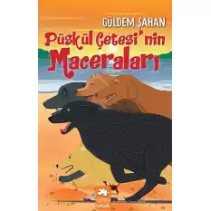 Püskül Çetesi’nin Maceraları