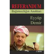 Referandum Bağımsızlığın Anahtarı