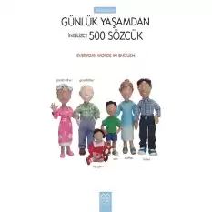 Resimlerle Günlük Yaşamdan İngilizce 500 Sözcük