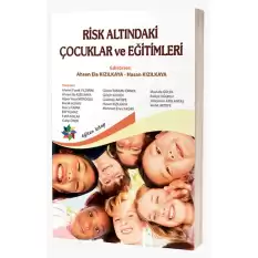 Risk Altındaki Çocuklar ve Eğitimleri