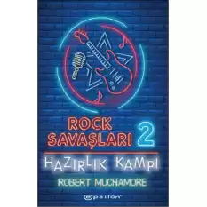 Rock Savaşları 2: Hazırlık Kampı (Ciltli)