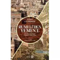 Rumeli’den Yemen’e