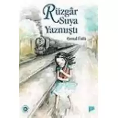 Rüzgar Suya Yazmıştı