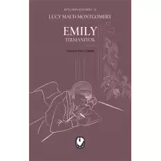 Rüzgarın Kızı Emily  II - Emily Tırmanıyor