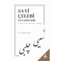 Sa‘yi Çelebi ve Gazelleri