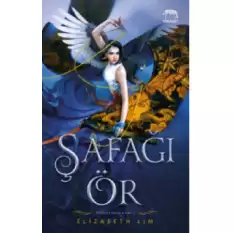 Şafağı Ör – Yıldızların Kanı Serisi 1. Kitap