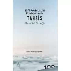 Şafii Fıkıh Usulü Edebiyatında Tahsis Semani Örneği