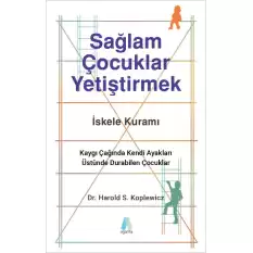 Sağlam Çocuklar Yetiştirmek