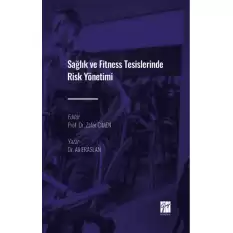 Sağlık ve Fitness Tesislerinde Risk Yönetimi